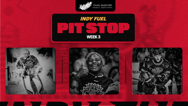 INDY FUEL PIT STOP: WEEK 3